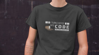 I Turn Coffee to Code - Unisex T-Shirt