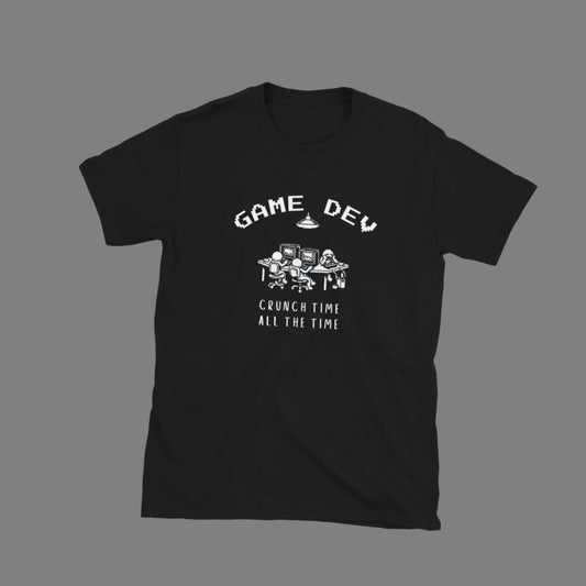 Game Dev: Crunch Time - Unisex T-Shirt