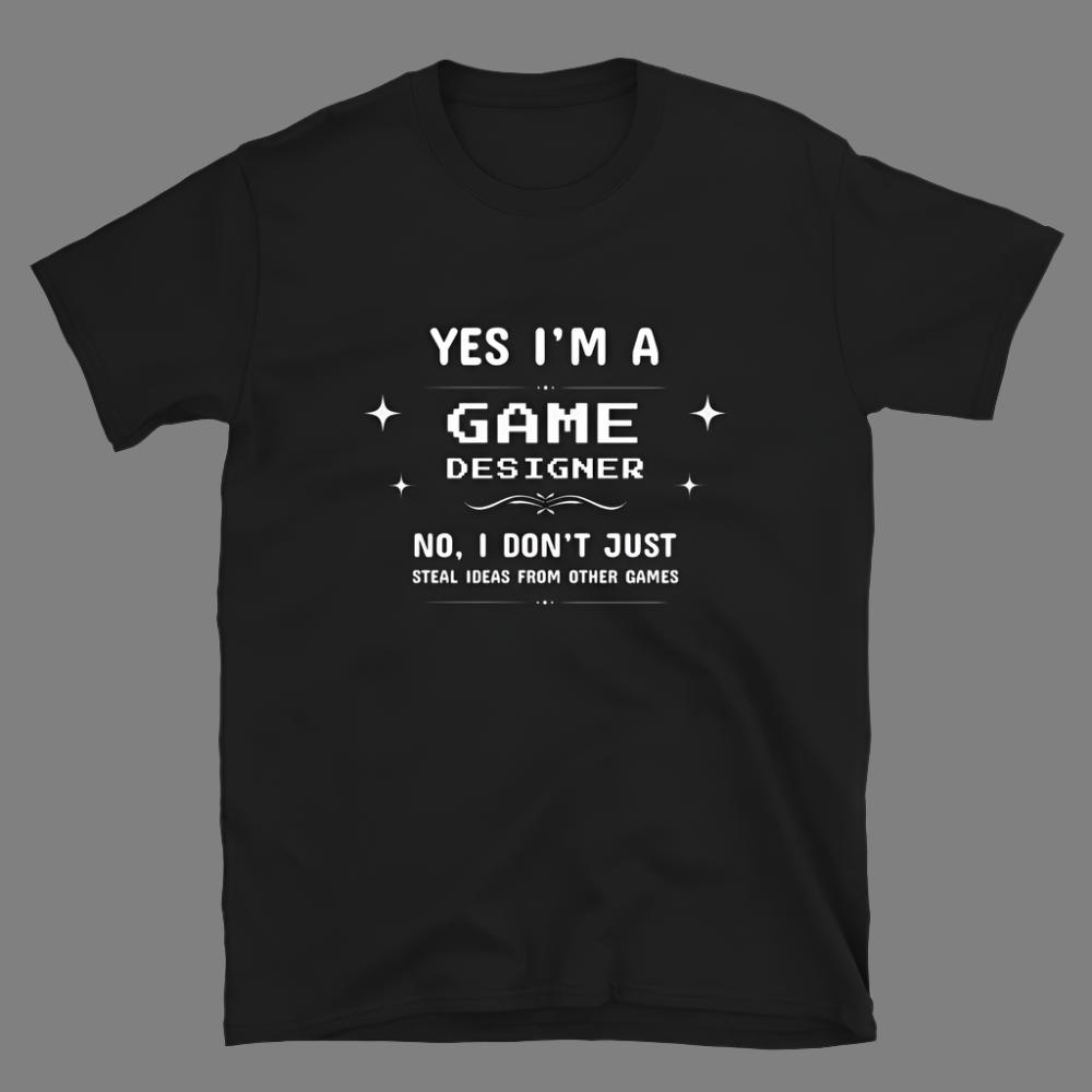 Game Dev: Game Designer - Unisex T-Shirt