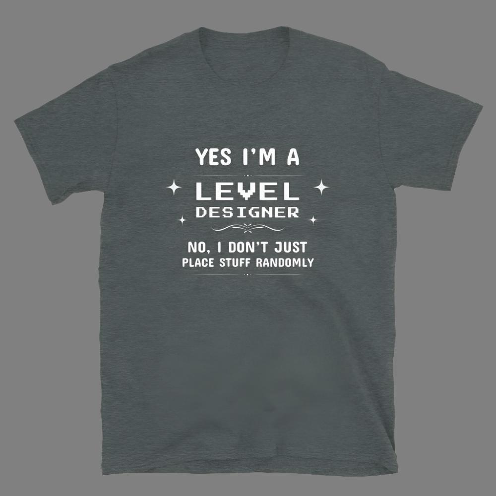 Game Dev: Level Designer - Unisex T-Shirt