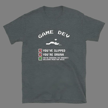 Game Dev: Checking the Collision Mesh - Unisex T-Shirt