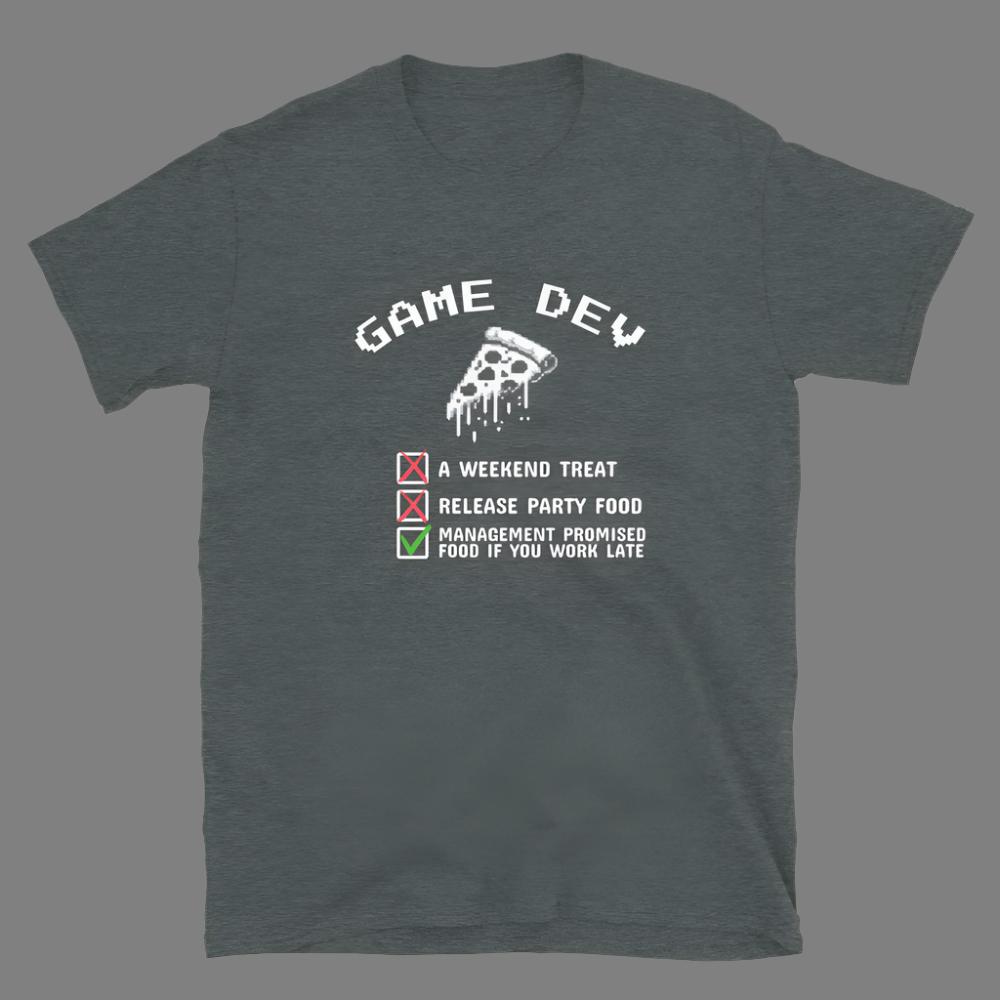 Game Dev: Benefits of Working Late - Unisex T-Shirt