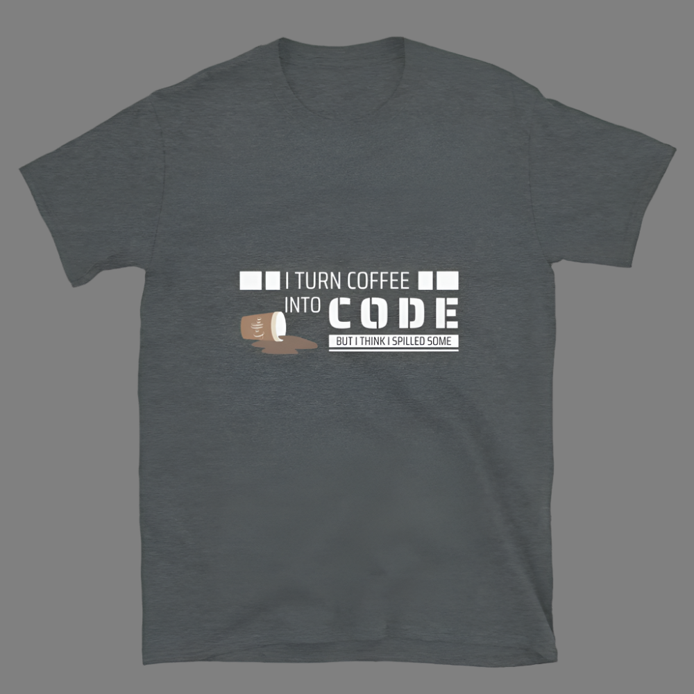 I Turn Coffee to Code - Unisex T-Shirt