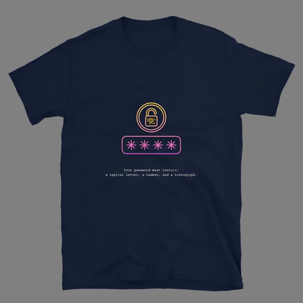 Password Requirements - Unisex T-Shirt